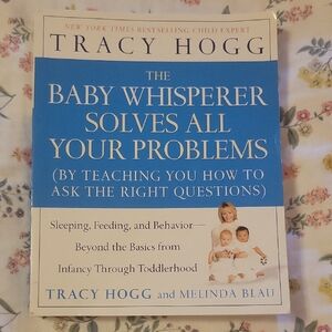 The Baby Whisperer Solves All Your Problems By Tracy Hogg